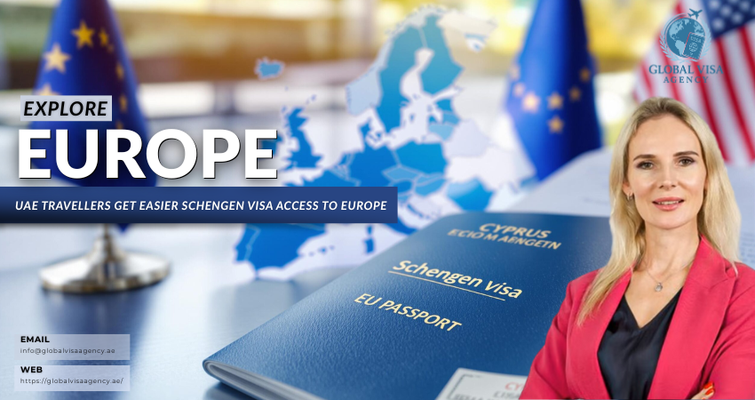 Easier Access to the Schengen Visa for Europe